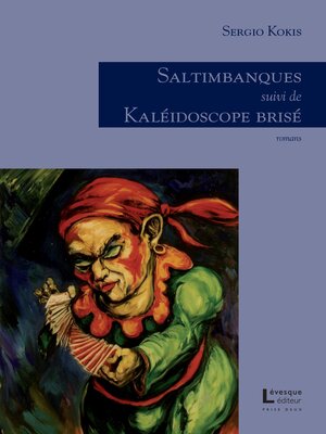 cover image of Saltimbanques/Kaléidoscope brisé